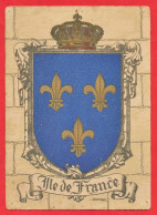 -- HERALDIQUE / CARTE ILLUSTREE / BLASON  ILE DE FRANCE  / BARRE - DAYEZ -- - Ile-de-France