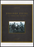 ITALIA CARPI (MO) 2007 - DORANDO PIETRI MARATONETA - OLIMPIADI LONDRA 1908 - LA CORSA DEL SECOLO - C.U. - G - Ete 1908: Londres