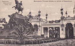 Esposizione Di Torino 1911 Monumento Principe Amedeo Ed Entrata All'Esposizione - Expositions