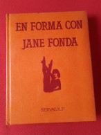 SPAIN LIBRO EN FORMA CON JANE FONDA SERVAGRUP D.L. 1984 EDICIÓN CAJA DE AHORROS BILBAO..250 PÁG..DEPORTE SPORT SALUD VER - Health & Beauty