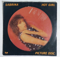 I114366 LP 33 Giri Picture Disc - Sabrina Salerno - Hot Girl - Five 1987 - Limited Editions