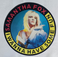 I114387 LP 33 Giri Picture Disc - Samantha Fox - I Wanna Have Some Fun - 1986 - Limited Editions