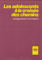 Les Adolescents à La Croisée Des Chemins De Collectif (1988) - Non Classés