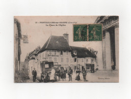 CPA De PONTAILLER Sur SAONE - La Place De L'église. - Sonstige & Ohne Zuordnung