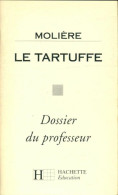 Le Tartuffe. Dossier Du Professeur De Bernard Combeaud (1992) - 12-18 Ans