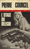 L'otage Du Délégué De Pierre Courcel (1977) - Antiguos (Antes De 1960)