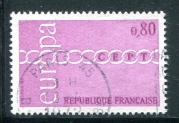 FRANCE- Y&T N°1677- Oblitéré (Europa) - 1971