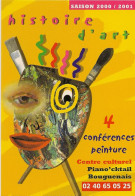 44 BOUGUENAIS HISTOIRE D ART 4 CONFERENCES PEINTURE SAISON 2000/2001 CENTRE CULTUREL PIANO'CKTAIL CARTE PUBLICITAIRE - Bouguenais