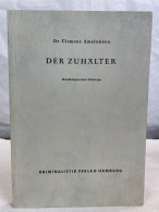 Der Zuhälter : Wandlungen Eines Tätertyps. - Recht