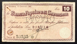 R.S.I. 10 Lire ASSEGNO A TAGLIO FISSO BANCA POPOLARE DI Cremona ( Piadena ) 1945 R3 RRR Fori Di Spillatrice LOTTO 4548 - Otros & Sin Clasificación