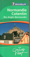 Le Guide Vert.....NORMANDIE COTENTIN  Iles Anlo-Normandes....2006......354 Pages Format 11,5 X 22  Comme Neuf - Michelin (guias)