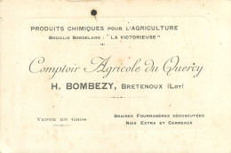 120523 - CARTE DE VISITE ANCIENNE - 46 BRETENOUX Agriculture Comptoir Agricole Du Quercy H BOMBEZY Noix Cerneaux - Bretenoux