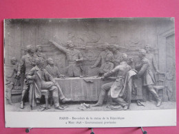 75 - Paris - Bas-reliefs De La Statue De La République - 4 Mars 1848 - Gouvernement Provisoire - Statues