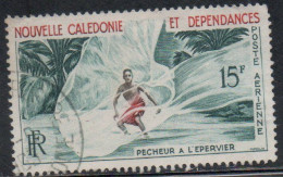 NOUVELLE CALEDONIE NEW NUOVA CALEDONIA 1962 AERIENNE AIR MAIL AIRMAIL FISHERMAN WITH THROW-NET 15fr OBLITERE' USED USATO - Used Stamps