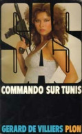 Commando Sur Tunis De Gérard De Villiers (1982) - Antichi (ante 1960)