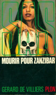 Mourir Pour Zanzibar De Gérard De Villiers (1973) - Old (before 1960)