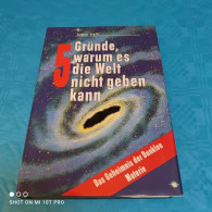 James Trefil - 5 Gründe Warum Es Die Welt Nicht Geben Kann - Archéologie