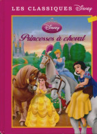 Princesses à Cheval De Les Collectif ; Classiques Disney (2009) - Disney