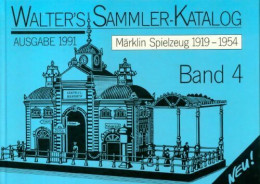 Walter's Sammer-Katalog : Märklin Spielzeug 1919-1954 Band 4 De Hans-Willi Walter (0) - Modellismo