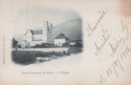 38 / SAINT LAURENT DU PONT / L EGLISE / PRECURSEUR - Saint-Laurent-du-Pont