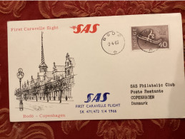 SAS 1966 - Bodö Copenhagen - 1er Vol Erstflug First Flight - Caravelle DK - Lettres & Documents