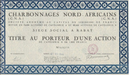 CHARBONNAGES NORD-AFRICAINS - SIEGE SOCIAL RABAT - TITRE AU PORTEUR D'UNE ACTION -ANNEE 1948 - Mineral