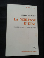 PIERRE BOURDIEU LA NOBLESSE D'ETAT - Soziologie