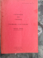 Catalogue Des Cachets Courriers Covoyeurs 1852 /1966 Jean Pothion - Matasellos