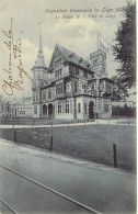 Exposition Universelle De Liege 1905 Le Palais De La Ville De Liege  DTC Anvers - Liege