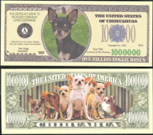 !!! USA - FANTASY NOTE -  CHIHUAHUA , 2006 - UNC / SERIES  WOOF - Autres & Non Classés