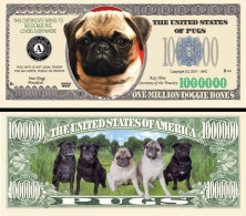 !!! USA - FANTASY NOTE - PUG , 2011 - UNC / SERIE  WOOF - Autres & Non Classés