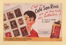 Buvard - Cafe San Rivo - C Est Au Cafe Que Dois Toute Ma Collection - Timbres Philatelie - Café & Té