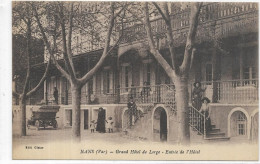 D 83. NANS LES PINS. GRAND HOTEL DE LORGE ENTREE DE L HOTEL - Nans-les-Pins