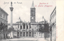 ITALIE - Saluti Da Roma - Basilica Di S. Maria Maggiore - Carte Postale Ancienne - Andere Monumente & Gebäude