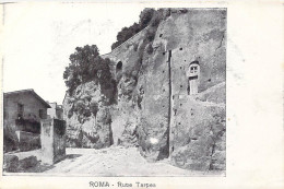 ITALIE - Roma - Rube Tarpea - Carte Postale Ancienne - Sonstige & Ohne Zuordnung