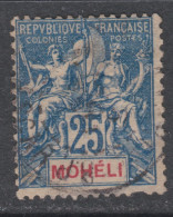 Mohéli N° 7 O Type Groupe : 25 C. Bleu Oblitéré Sinon TB - Used Stamps