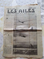 LES AILES Journal Locomotion Aérienne N° 582 11 Août 1932 Sécurité Aérienne Liaison Belgique France Congo Planeur Condor - Aerei