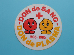 DON De SANG 1935-1985 DON De PLASMA ( Voir / See > Scan ) Sticker - Autocollant ! - Rotes Kreuz