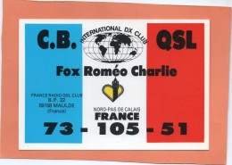 CARTE QSL. C.B. FRANCE RADIO DE MAULDE ( NORD )  Achat Immédiat - CB-Funk