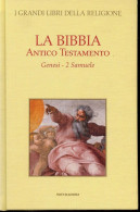 LA BIBBIA - ANTICO TESTAMENTO - GENESI 2 SAMUELE - MONDADORI 2006 - Religione