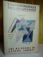 CORRISPONDENZA INTERNAZIONALE - CHI HA PAURA DI ESSERE LIBERO? - ANNA RITA 1982 - Histoire, Philosophie Et Géographie