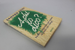 A CHI LO DICO ? - SANDRO TONI - INSULTARIO RAGIONATO PER ESSERE AL POSSO CON I TEMPI -  RIZZOLI  1992 - Classiques