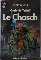 Le Cycle De Tschaï - Tome I : Le Chasch - Jack Vance - J'ai Lu