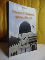 L'EMERGENCE DE L'INTELLIGENTSIA ALGERIENNE 1850 - 1950 - DJILALI SARI - EDITIONS ANEP - ALGERIE - ALGER - ALGERIA - History, Philosophy & Geography