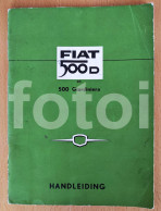 60s ORIGINAL DUTCH FIAT 500 D HANDLEIDING NEDERLAND CAR INSTRUCTIONS MANUAL - Voitures