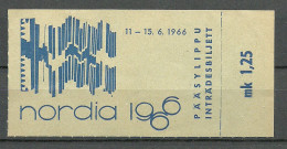 FINLAND 1966 Philatelic Exhibition NORDIA Briefmarkenausstellung Eintrittskarte Ticket - Esposizioni Filateliche