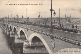 FRANCE - 33 - BORDEAUX - Le Pont Sur La Garonne - M D -  Carte Postale Ancienne - Bordeaux