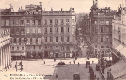 FRANCE - 33 - BORDEAUX - Place De La Comédie - Rue Ste Catherine - B R -  Carte Postale Ancienne - Bordeaux