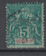 Nossi-Bé N° 30 O Type Groupe : 5 C. Vert,  Oblitéré Sinon TB - Used Stamps