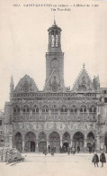 FRANCE - 02 - SAINT QUENTIN - L'Hôtel De Ville En Ruines - Carte Postale Ancienne - Saint Quentin